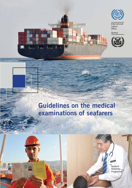 ILO IMO Medical Examination of Seafarers